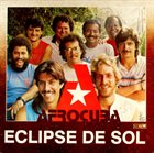 GRUPO AFROCUBA Eclipse De Sol album cover