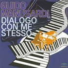 GUIDO MANUSARDI Dialogo Con Me Stesso album cover