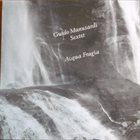 GUIDO MANUSARDI Guido Manusardi Sextet ‎: Acqua Fragia album cover