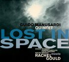 GUIDO MANUSARDI Guido Manusardi Quintet Meets Rachel Gould ‎: Lost In Space album cover