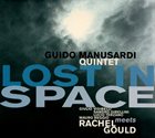 GUIDO MANUSARDI Guido Manusardi Quintet Meets Rachel Gould ‎: Lost In Space album cover