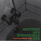 GUILLOTINE KYODAI Guillotine Kyodai Featuring Hirose Junji : Meetings With Remarkable Men album cover