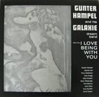 GUNTER HAMPEL I Love Being With You album cover