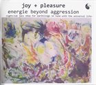 GUNTER HAMPEL Joy + Pleasure : Energie Beyond Aggression album cover