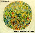GUNTER HAMPEL Jubilation album cover