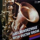 GUSTAV BROM Jazz Rendezvous With Gustav Brom album cover
