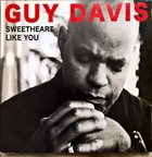 GUY DAVIS Sweetheart Like You album cover