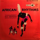 GUY WARREN African Rhythms: The Exciting Soundz Of Guy Warren And His Talking Drum album cover
