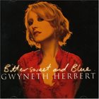 GWYNETH HERBERT Bittersweet And Blue album cover