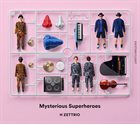 H ZETTRIO エイチ・ゼットリオ Mysterious Superheroes album cover