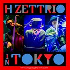 H ZETTRIO IN TOKYO -’17 Thanksgiving Day In Autumn- album cover