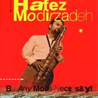 HAFEZ MODIRZADEH By Any Mode Necessary album cover