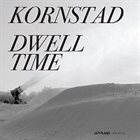 HÅKON KORNSTAD Dwell Time album cover