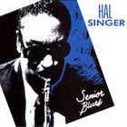 HAL SINGER Senior Blues album cover