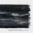 HAMID DRAKE Hamid Drake & Michael Zerang : For Ed Blackwell album cover