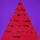 HAMID DRAKE The Atlanta Concert album cover