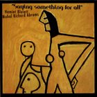 HAMIET BLUIETT Saying Something for All album cover