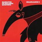 HAMILTON DE HOLANDA Brasilianos 2 album cover
