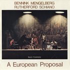 HAN BENNINK A European Proposal (Live In Cremona) (with Mengelberg , Rutherford , Schiano) album cover