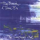 HAN BENNINK The Laughing Owl (with Terrie Ex) album cover
