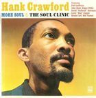 HANK CRAWFORD More Soul & The Soul Clinic album cover