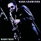 HANK CRAWFORD Night Beat album cover