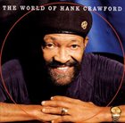 HANK CRAWFORD The world of Hank Crawford album cover