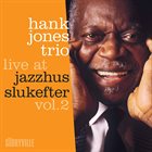 HANK JONES Live at Jazzhus Slukefter vol.2 album cover