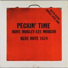 HANK MOBLEY Peckin' Time album cover