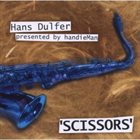 HANS DULFER Scissors album cover