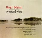 HANS MATHISEN Orchestral Works album cover
