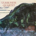 HANS ULRIK Ulrik/Hess Quartet album cover