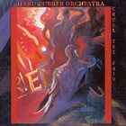 HARD RUBBER ORCHESTRA Cruel Yet Fair album cover