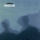 HARDSCORE Methane album cover