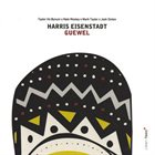 HARRIS EISENSTADT Guewel album cover