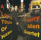 HARRY ALLEN A Little Touch of Harry album cover