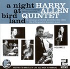 HARRY ALLEN A Night at Birdland, Vol. 2 album cover