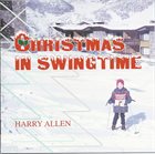 HARRY ALLEN Christmas in Swingtime album cover