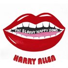 HARRY ALLEN The Bloody Happy Song album cover