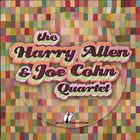 HARRY ALLEN The Harry Allen and Joe Cohn Quartet album cover