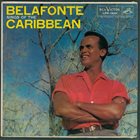HARRY BELAFONTE Belafonte Sings Of The Caribbean album cover