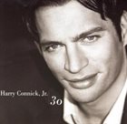 HARRY CONNICK JR 30 album cover