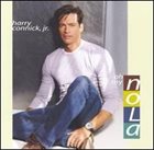HARRY CONNICK JR Oh, My NOLA  (aka My New Orleans) album cover