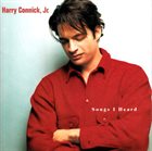 HARRY CONNICK JR Songs I Heard album cover