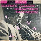 HARRY JAMES At The Hollywood Palladium album cover