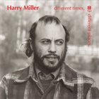 HARRY MILLER Different Times, Different Places album cover