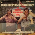HARRY STONEHAM The Harry Stoneham Five : It All Happens On Saturday album cover