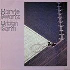 HARVIE S (HARVIE SWARTZ) Urban Earth album cover