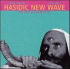 HASIDIC NEW WAVE Psycho☼Semitic album cover
