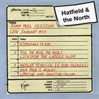 HATFIELD AND THE NORTH John Peel Session 12th January 1973 album cover